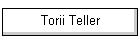 Torii Teller