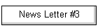 News Letter #3