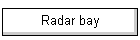Radar bay